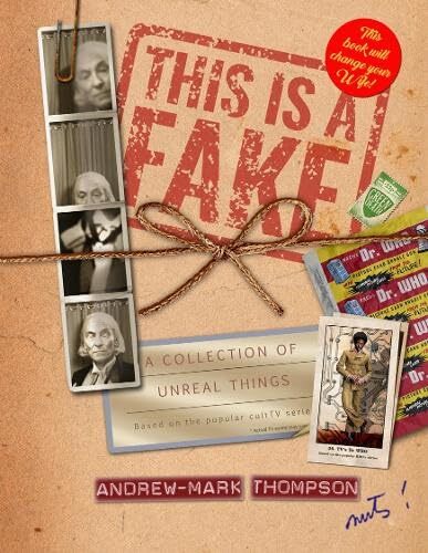 This is a Fake A Collection of Unreal Things: A book of Doctor Who Parody | 2023 - Picture 1 of 1