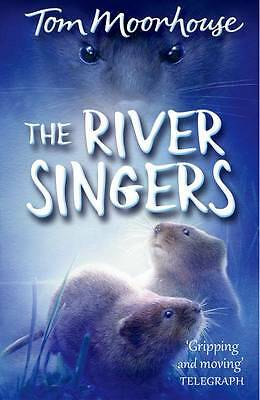 The River Singers by Tom Moorhouse (Paperback, 2014)