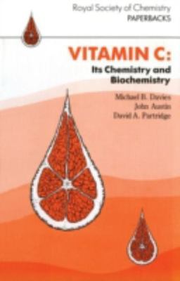 Vitamin C: Its Chemistry and Biochemistry (RSC Paperbacks)