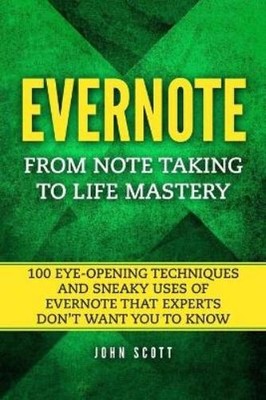 John Scott Evernote (Taschenbuch) Evernote Essentials in Black&white