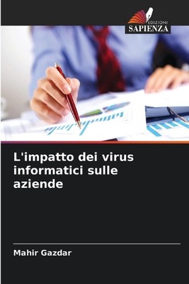 L'impatto dei virus informatici sulle aziende von Mahir Gazdar Taschenbuch