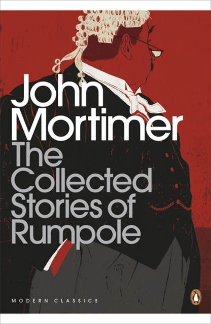 The Collected Stories of Rumpole by John Mortimer (Paperback Book)