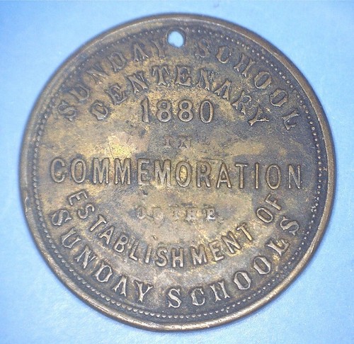 1880 ROBERT RAIKES MEDAL FOR CENTENARY OF FOUNDING SUNDAY SCHOOLS - *24149670 🌈