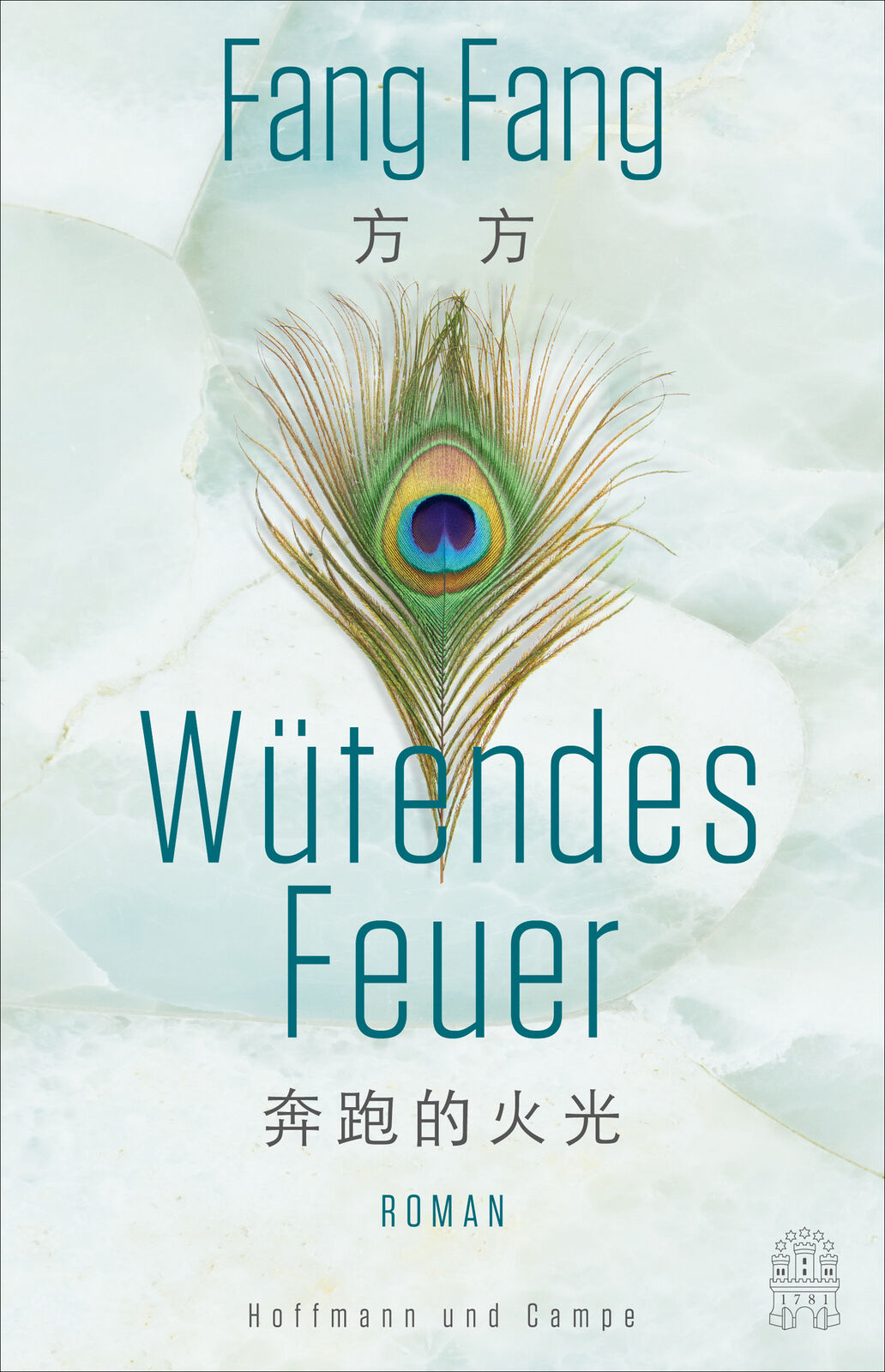 Thumbnail - Fang Fang; Michael Kahn-ackermann / Wütendes Feuer