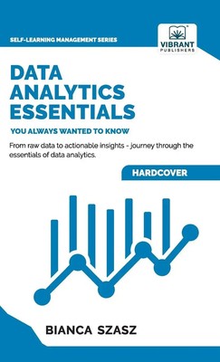 Vibrant Publishers (u. a.) | Data Analytics Essentials You Always Wanted To Know