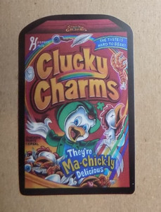 CLUCKY CHARMS They`re  Ma-chick-ly Delicious - Whacky Sticker