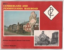 1981 BOOK CUMBERLAND & PENNSYLVANIA RAILROAD MARYLAND COAL CARRIER STEAM TRAIN