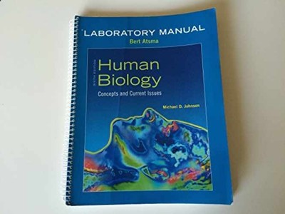 Human Biology: Concepts and - Spiral-bound, by Johnson Michael D.; - Good o