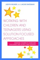 Working With Children And Teenagers Using Solution Focused Approaches | Englisch