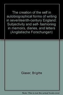 The Creation of the Self in Autobiographical Forms ... | Buch | Zustand sehr gut - Brigitte Glaser