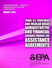 Tribal, U S  Territories And Insular Areas Administrative And Financial Gui...