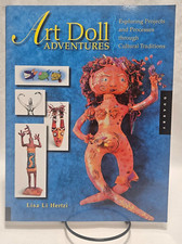 Art Doll Adventures by Lisa Li Hertzi, 2007 2nd Printing