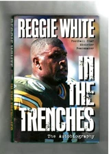 WISCONSIN-IN THE TRENCHES REGGIE WHITE-GREEN BAY PACKER DEFENSIVE END #92-PHOTOS