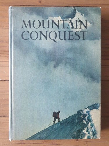 Mountain Conquest (Eric Shipton - 1967) 1st Edition Hardback VGC