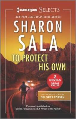 To Protect His Own (Harlequin Selects) - Mass Market Paperback - VERY GOOD