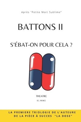 Battons II: S'?bat-on pour cela ? by Ec Fierce (English) Paperback Book