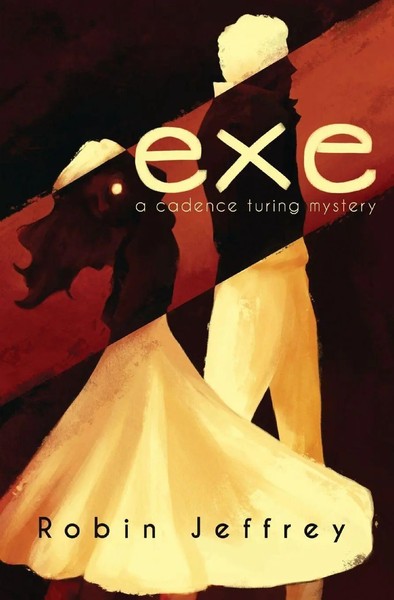 Robin Jeffrey | .Exe | Taschenbuch | Englisch (2021) | A Cadence Turing Mystery-image