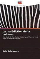 Dalia Salahadeen | La MaléDiction De La Noirceur | Taschenbuch | FranzöSisch