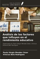 AnáLisis De Los Factores Que Influyen En El Rendimiento Educativo CéSar (U. A.)