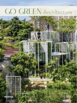 Monsa Publications Go Green Architecture (Hardback)