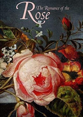 The Romance of the Rose: A Celebration in Painting and Verse Rosenkranz,  372067