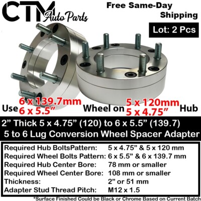 2x 2'' Thick 5x4.75 (5x120) to 6x5.5 (6x139.7) Conversion Wheel Spacer Adapter