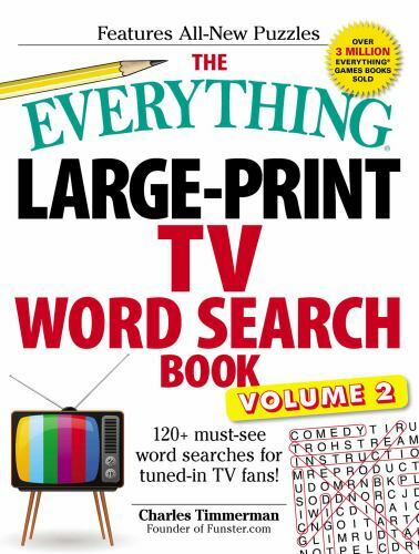 The Everything Large-Print TV Word Search Book, Volume 2 Format: General/trade