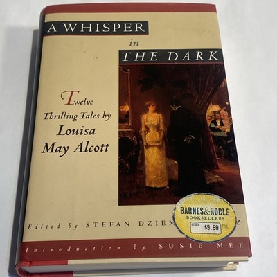 A Whisper in the Dark - Hardcover By Alcott, Louisa May - GOOD