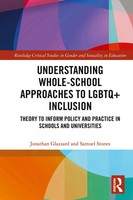 Jonathan Glazzard (U. A.) | Understanding Whole-School Approaches To Lgbtq+...