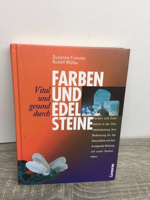 Farben und Edelsteine Susanne Franzen 1997 Cormoran Heilsteine