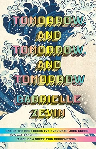 Tomorrow, and Tomorrow, and Tomorrow: Give the #1... - Zevin, Gabrielle - Picture 1 of 1