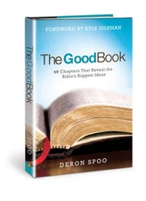 The Good Book: 40 Chapters That Reveal the Bible's Biggest Ideas - VERY GOOD