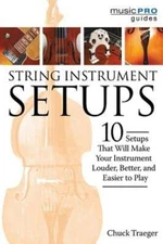String Instrument Setups: 10 Setups That Will Make Your Instrument Louder,: Used