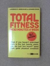 TOTAL FITNESS in 30 minutes a week by Gross, Leonard Hardback Book The Fast Free