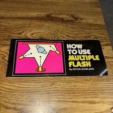 How to Use Multiple Flash, By Peter Gowland Vivitar 1976 Booklet