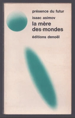 PRESENCE DU FUTUR N°199 . ISAAC ASIMOV . LA MERE DES MONDES . 1975 . SF - Photo 1/3