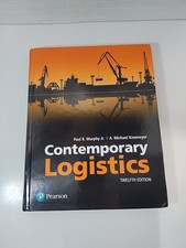 Contemporary Logistics by Paul Murphy Jr. & A. Knemeyer Twelfth Edition 2018 HC 