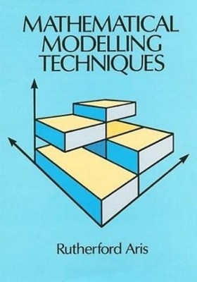 Rutherford Aris Mathematical Modelling Techniques (Paperback) (UK IMPORT)