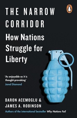 Narrow Corridor by Daron Acemoglu; James A. Robinson