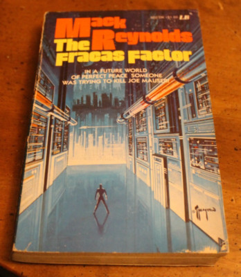 The Fracas Factor ~ Mack Reynolds ~ 1978 Leisure PB