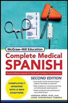 McGraw-Hill's Complete Medical Spanish by Rios Joanna; Torres, Jose Fernandez