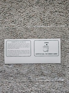 1986 Masters Scorecard - Very Very Rare Unsigned - Jack Nicklaus Last Win Year !