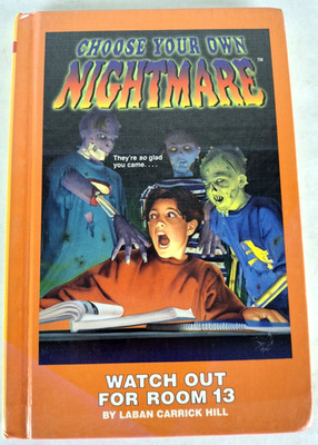 Choose Your Own Nightmare #1: What Out for Room 13 CYOA Interactive Horror