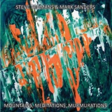 Steve Tromans Mark - Mountains Meditations Murmurations - Neu CD - A11501z
