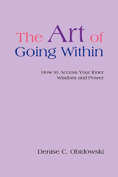 Denise C Obidowski | The Art Of Going Within | Taschenbuch | Englisch (2006)-image