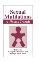 Marilyn Fayre Milos (U. A.) | Sexual Mutilations | Taschenbuch | Englisch (2010)
