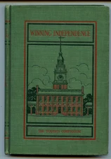 Winning Independence American History Youth's Companion Ills Vntg HB First Ed