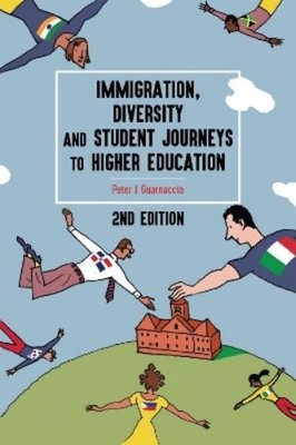 Peter J. Guarna Immigration, Diversity, and Student Jour (Paperback) (UK IMPORT)