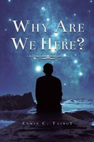 Edwin Talbot | Why Are We Here | Buch | Englisch (2021) | Pen Culture Solutions