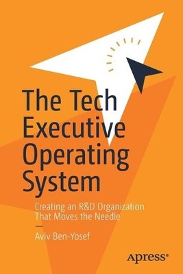 The Tech Executive Operating System..., Ben-Yosef, Aviv